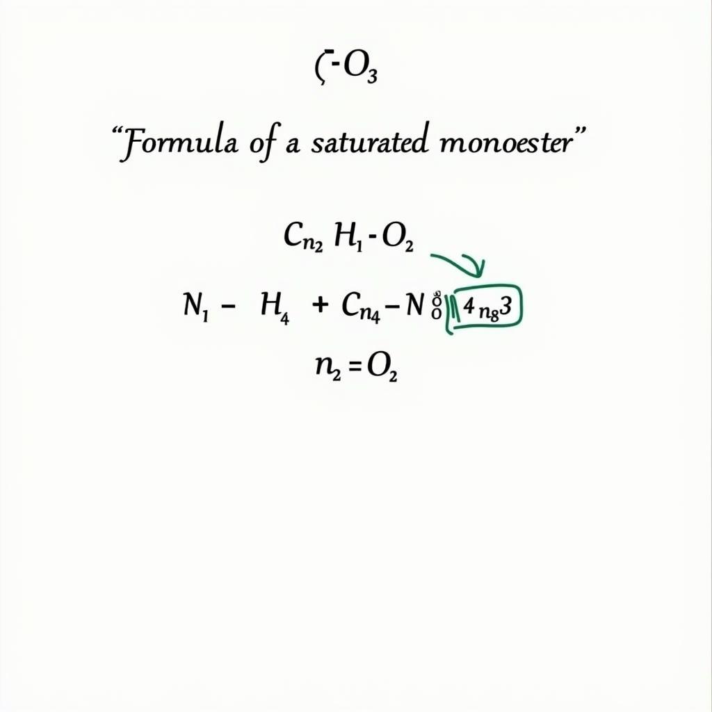 General formula of saturated monoester